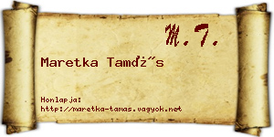 Maretka Tamás névjegykártya